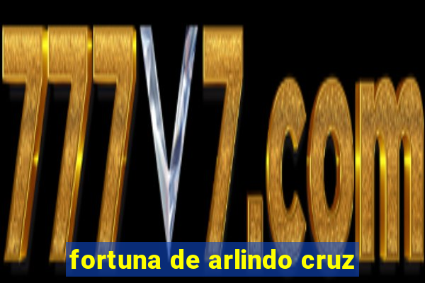 fortuna de arlindo cruz